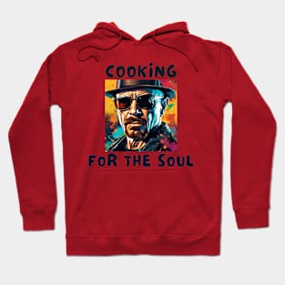 Cooking for the soul Hoodie